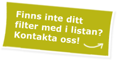 Finns inte ditt filter med i listan? Kontakta oss på Kanalmiljö.